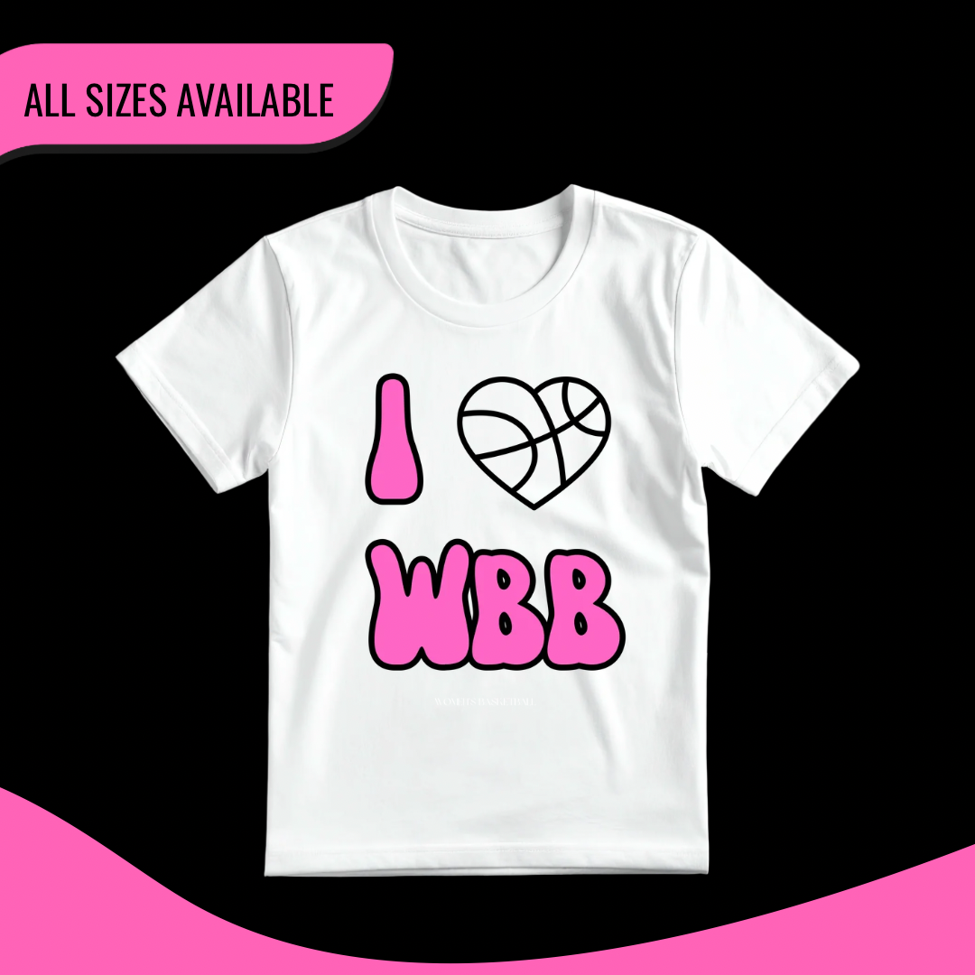 I love WBB Tee